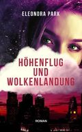 Höhenflug und Wolkenlandung Cover des Buches Höhenflug und Wolkenlandung (ISBN: 9783743833821)
