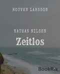 Nathan Nilsen - Zeitlos Cover des Buches Nathan Nilsen - Zeitlos (ISBN: 9783743886995)