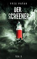 DER SCREENER - Teil 2 Cover des Buches DER SCREENER - Teil 2 (ISBN: 9783743895508)