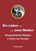Ein Leben … zwei Welten Cover des Buches Ein Leben … zwei Welten (ISBN: 9783743932975)