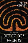 Diener des Feuers Cover des Buches Diener des Feuers (ISBN: null)