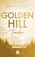 Golden Hill Touches Cover des Buches Golden Hill Touches (ISBN: 9783745702972)