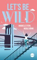 Let's be wild Cover des Buches Let's be wild (ISBN: null)