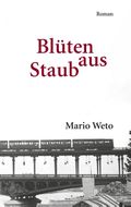 Blüten aus Staub Cover des Buches Blüten aus Staub (ISBN: 9783746002521)