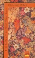 Eine Liebe der Virginia Woolf Cover des Buches Eine Liebe der Virginia Woolf (ISBN: 9783746612737)