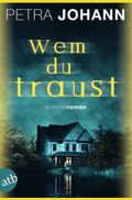 Wem du traust Cover des Buches Wem du traust (ISBN: null)