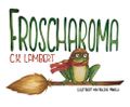 FROSCHAROMA Cover des Buches FROSCHAROMA (ISBN: 9783746939025)