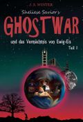 Sheliese Savior's Ghostwar Cover des Buches Sheliese Savior's Ghostwar (ISBN: 9783746958798)