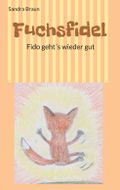 Fuchsfidel Cover des Buches Fuchsfidel (ISBN: 9783748234296)