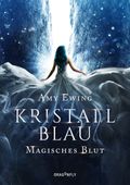 Kristallblau - Magisches Blut Cover des Buches Kristallblau - Magisches Blut (ISBN: null)