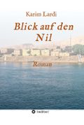 Blick auf den Nil Cover des Buches Blick auf den Nil (ISBN: 9783749778669)
