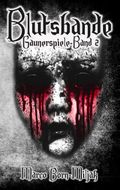 Blutsbande Cover des Buches Blutsbande (ISBN: 9783750471863)