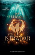 Der Feuervogel von Istradar Cover des Buches Der Feuervogel von Istradar (ISBN: 9783751902144)