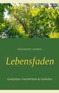 Lebensfaden Cover des Buches Lebensfaden (ISBN: 9783752829242)