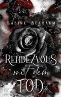 Rendezvous mit dem Tod Cover des Buches Rendezvous mit dem Tod (ISBN: 9783756832330)