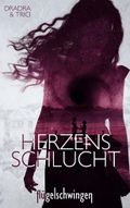 Herzensschlucht Cover des Buches Herzensschlucht (ISBN: 9783756842063)