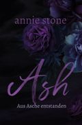 Ash – Aus Asche entstanden Cover des Buches Ash – Aus Asche entstanden (ISBN: 9783757949662)