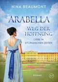 Arabella, Weg der Hoffnung Cover des Buches Arabella, Weg der Hoffnung (ISBN: null)