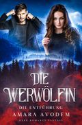 Die Werwölfin Cover des Buches Die Werwölfin (ISBN: 9783758458897)