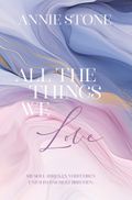 All the things we love (Portsmouth Hearts 1) Cover des Buches All the things we love (Portsmouth Hearts 1) (ISBN: 9783759230034)