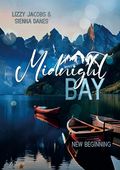 Midnight Bay: New Beginning (Midnight-Bay-Serie 1) Cover des Buches Midnight Bay: New Beginning (Midnight-Bay-Serie 1) (ISBN: null)