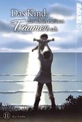 Das Kind, das ich in meinen Träumen sah 11 Cover des Buches Das Kind, das ich in meinen Träumen sah 11 (ISBN: 9783759310149)