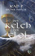 Der Kelch der Eloi Cover des Buches Der Kelch der Eloi (ISBN: 9783759702715)