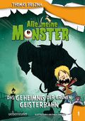 Alle meine Monster - Das Geheimnis der grünen Geisterbahn (Alle Meine Monster, Bd. 1) Cover des Buches Alle meine Monster - Das Geheimnis der grünen Geisterbahn (Alle Meine Monster, Bd. 1) (ISBN: 9783764150440)