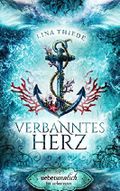 Verbanntes Herz (uebersinnlich) Cover des Buches Verbanntes Herz (uebersinnlich) (ISBN: 9783764191917)