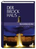 Der Brockhaus Mannheim: 400 Jahre Quadratestadt - das Lexikon Cover des Buches Der Brockhaus Mannheim: 400 Jahre Quadratestadt - das Lexikon (ISBN: 9783765301810)