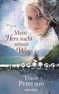 Mein Herz sucht seinen Weg Cover des Buches Mein Herz sucht seinen Weg (ISBN: null)