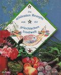 Die schönsten Rezepte aus der griechischen Inselwelt Cover des Buches Die schönsten Rezepte aus der griechischen Inselwelt (ISBN: 9783770128365)