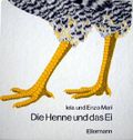 Die Henne und das Ei: Bilderbuch Cover des Buches Die Henne und das Ei: Bilderbuch (ISBN: 9783770760558)