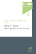Erfolg mit Werten - Führungskräfte setzen Impulse (Ethik konkret!) Cover des Buches Erfolg mit Werten - Führungskräfte setzen Impulse (Ethik konkret!) (ISBN: 9783772086076)