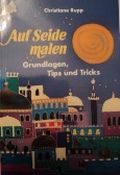 Auf Seide malen Cover des Buches Auf Seide malen (ISBN: 9783772415326)