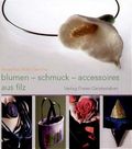 Blumen-schmuck-accessoires aus filz Cover des Buches Blumen-schmuck-accessoires aus filz (ISBN: 9783772522260)