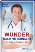 Wunder nach Mitternacht Cover des Buches Wunder nach Mitternacht (ISBN: 9783775153591)