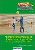 Koordinationsschulung im Kindes- und Jugendalter Cover des Buches Koordinationsschulung im Kindes- und Jugendalter (ISBN: 9783778026229)