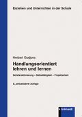Handlungsorientiert lehren und lernen Cover des Buches Handlungsorientiert lehren und lernen (ISBN: 9783781520011)