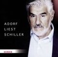 Adorf liest Schiller Cover des Buches Adorf liest Schiller (ISBN: 9783783132649)