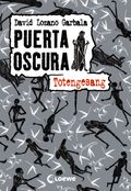 Puerta Oscura - Totengesang Cover des Buches Puerta Oscura - Totengesang (ISBN: 9783785568668)