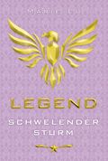 Legend - Schwelender Sturm Cover des Buches Legend - Schwelender Sturm (ISBN: 9783785573952)
