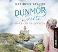 Dunmor Castle - Das Licht im Dunkeln Cover des Buches Dunmor Castle - Das Licht im Dunkeln (ISBN: 9783785759646)