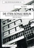 Die Itten-Schule Berlin Cover des Buches Die Itten-Schule Berlin (ISBN: 9783786127178)