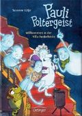 Pauli Poltergeist - Willkommen in der Villa Funkelstein Cover des Buches Pauli Poltergeist - Willkommen in der Villa Funkelstein (ISBN: 9783789141751)