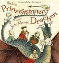 Sieben Prinzessinnen und jede Menge Drachen Cover des Buches Sieben Prinzessinnen und jede Menge Drachen (ISBN: 9783789177781)