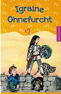 Igraine Ohnefurcht Cover des Buches Igraine Ohnefurcht (ISBN: 9783791507101)