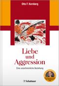 Liebe und Aggression Cover des Buches Liebe und Aggression (ISBN: 9783794529452)