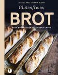 Glutenfreies Brot Cover des Buches Glutenfreies Brot (ISBN: 9783799512206)