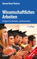 Wissenschaftliches Arbeiten: Erfolgreich bei Bachelor- und Masterarbeit Cover des Buches Wissenschaftliches Arbeiten: Erfolgreich bei Bachelor- und Masterarbeit (ISBN: 9783800653829)
